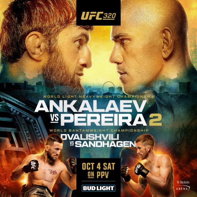 UFC 320: Ankalaev vs. Pereira
